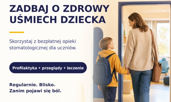 Zdrowy uśmiech ucznia zaczyna się blisko szkoły